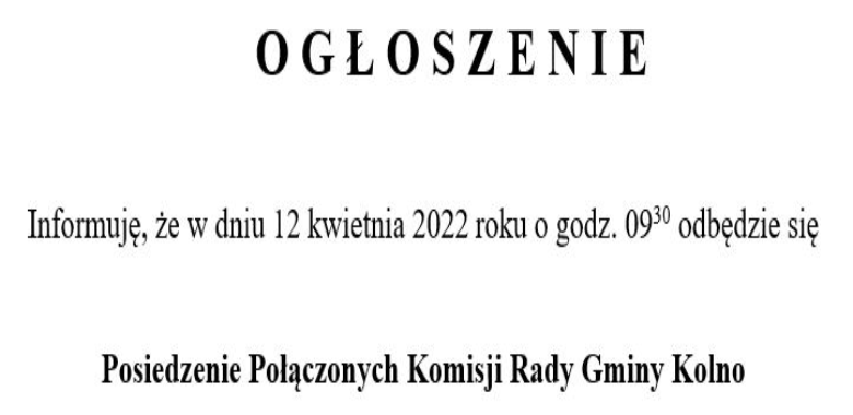 Ogłoszenie o zwołaniu Posiedzenia Połączonych Komisji Rady Gminy Kolno