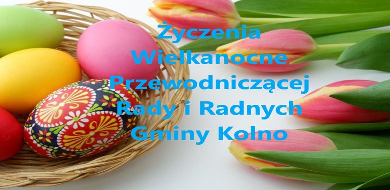 Życzenia wielkanocne Rady Gminy Kolno