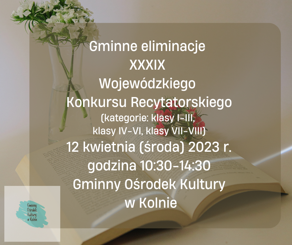 Gminne eliminacje XXXIX Wojewódzkiego Konkursu Recytatorskiego